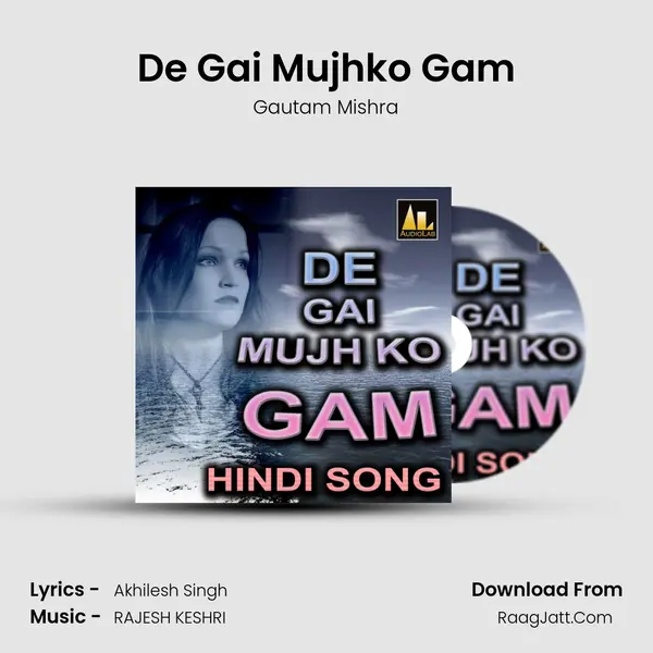 De Gai Mujhko Gam mp3 song