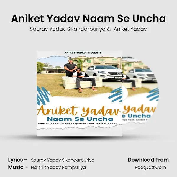 Aniket Yadav Naam Se Uncha mp3 song