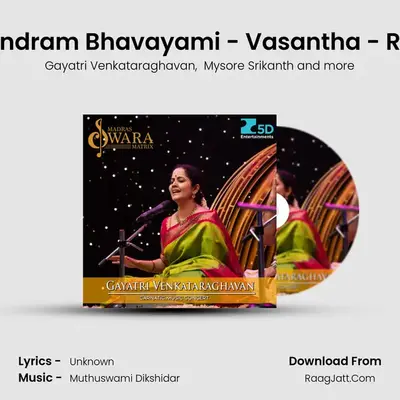 Ramachandram Bhavayami - Vasantha - Roopakam mp3 song