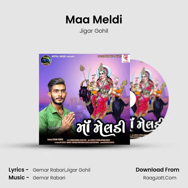 Maa Meldi - Jigar Gohil
