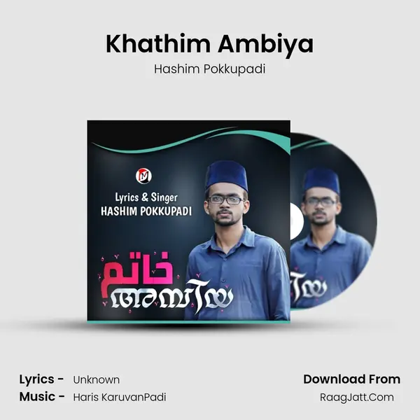 Khathim Ambiya MP3 Song by Hashim Pokkupadi Cover