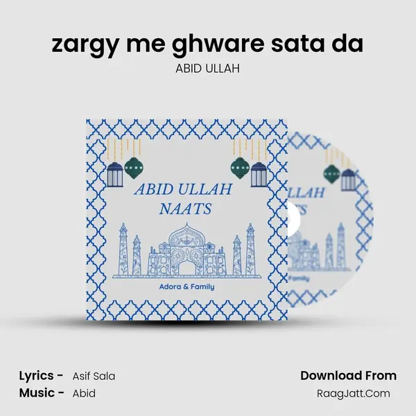 zargy me ghware sata da MP3 Song by ABID ULLAH Cover