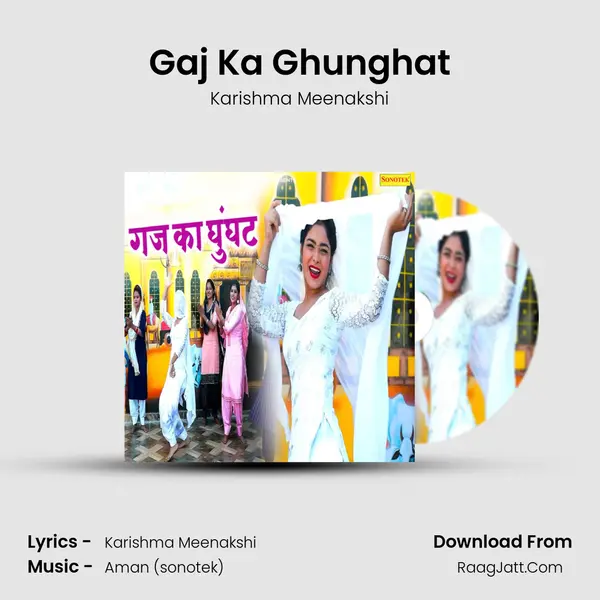 Gaj Ka Ghunghat - Karishma Meenakshi