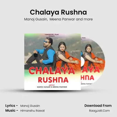 Chalaya Rushna mp3 song