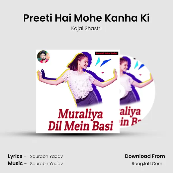 Preeti Hai Mohe Kanha Ki MP3 Song by Kajal Shastri Cover
