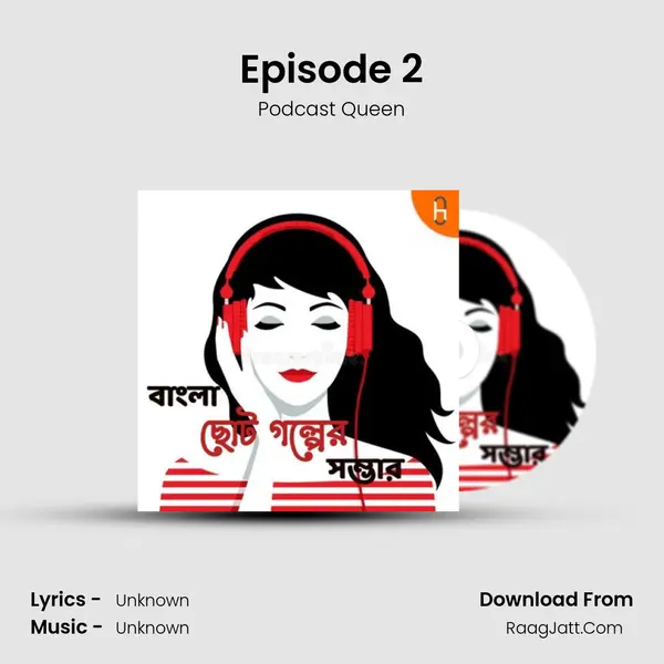 Episode 2 mp3 song
