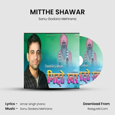 MITTHE SHAWAR MP3 Song by Sonu Godara Mehrana Cover