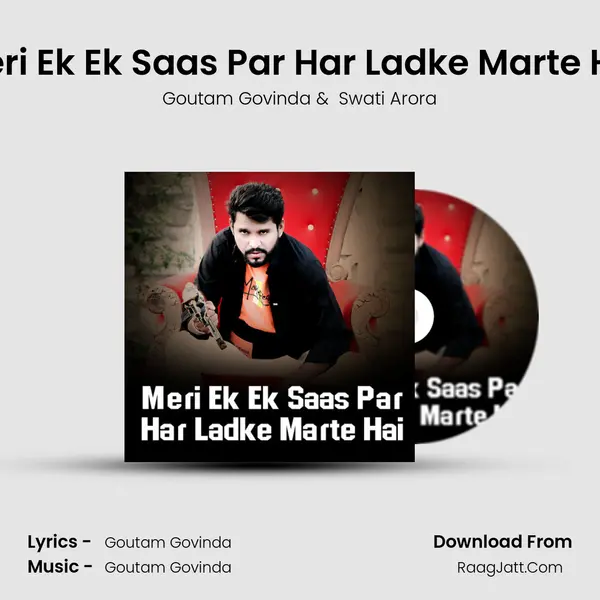 Meri Ek Ek Saas Par Har Ladke Marte Hai mp3 song