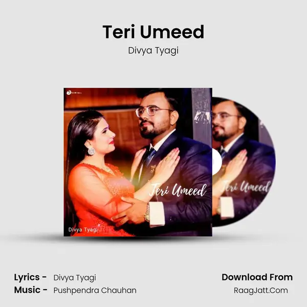 Teri Umeed MP3 Song by Divya Tyagi Cover