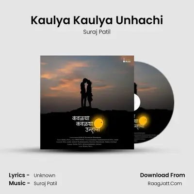 Kaulya Kaulya Unhachi MP3 Song by Suraj Patil Cover