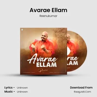 Avarae Ellam mp3 song