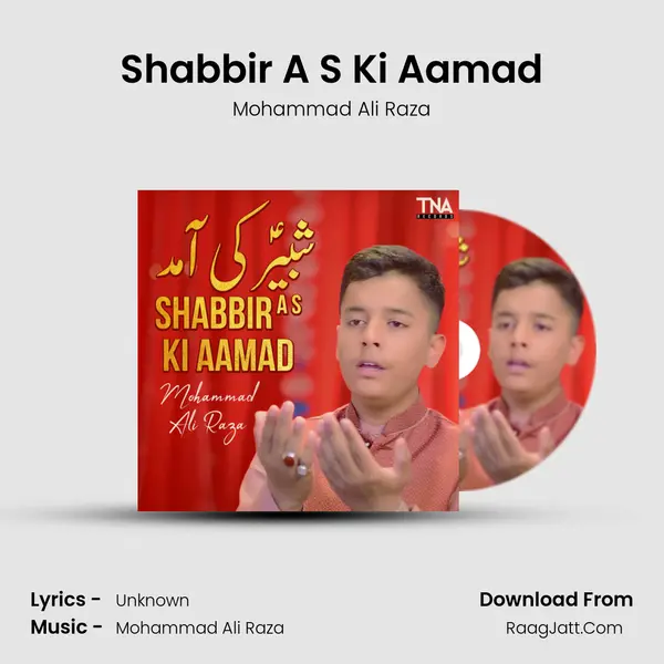 Shabbir A S Ki Aamad MP3 Song by Mohammad Ali Raza Cover