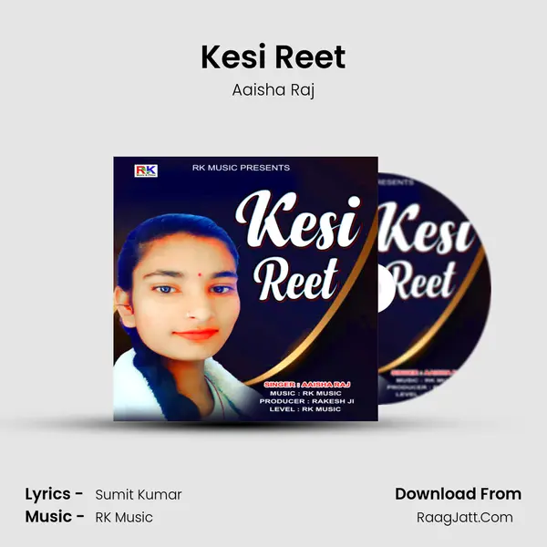 Kesi Reet mp3 song