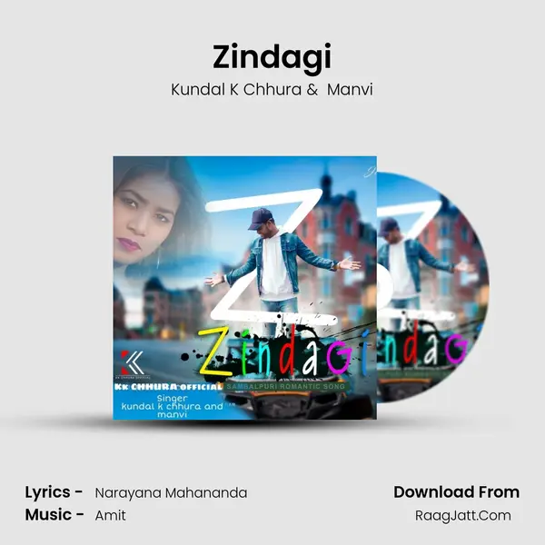 Zindagi MP3 Song by Kundal K Chhura Cover
