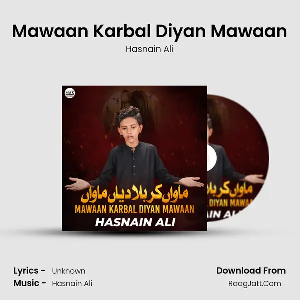 Mawaan Karbal Diyan Mawaan MP3 Song by Hasnain Ali Cover