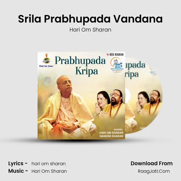 Srila Prabhupada Vandana MP3 Song by Hari Om Sharan Cover