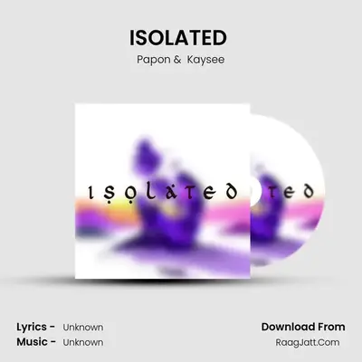 ISOLATED (Part 1) mp3 song