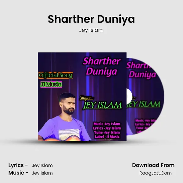 Sharther Duniya MP3 Song by Jey Islam Cover