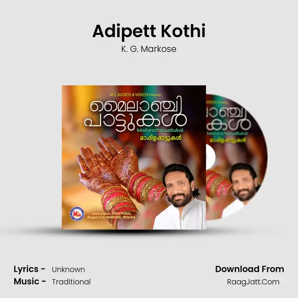 Adipett Kothi MP3 Song by K. G. Markose Cover