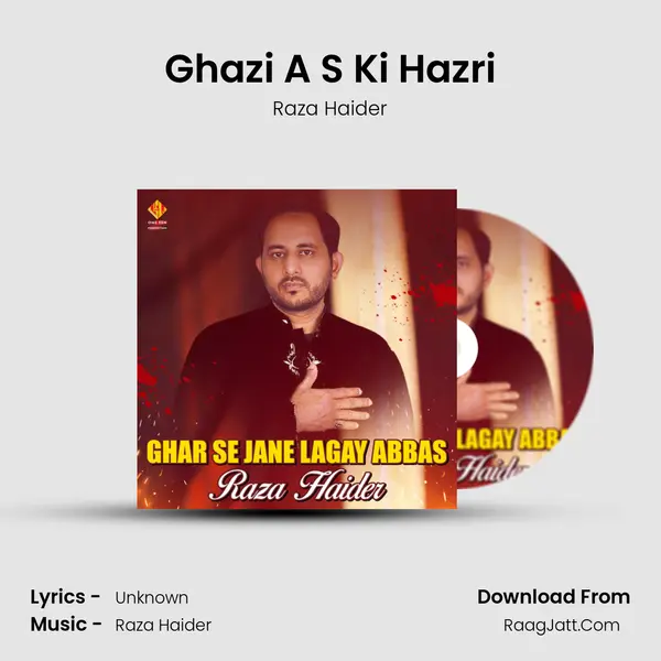 Ghazi A S Ki Hazri mp3 song