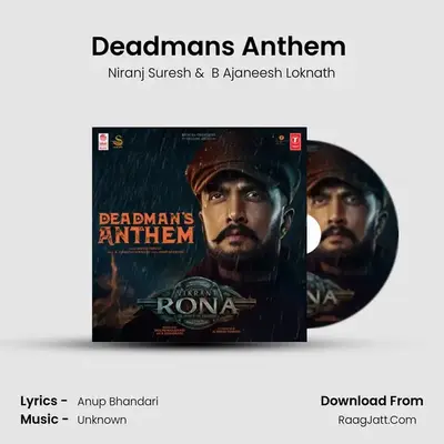 Deadman&#x27;s Anthem (From Vikrant Rona) mp3 song
