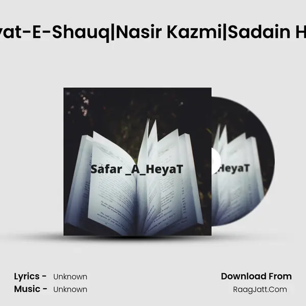 Neeyat-E-Shauq|Nasir Kazmi|Sadain Heyat Cover