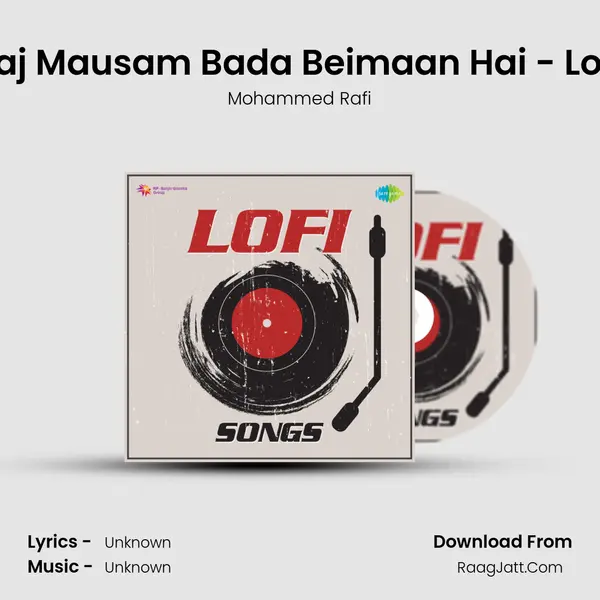 Aaj Mausam Bada Beimaan Hai - LoFi MP3 Song by Mohammed Rafi Cover