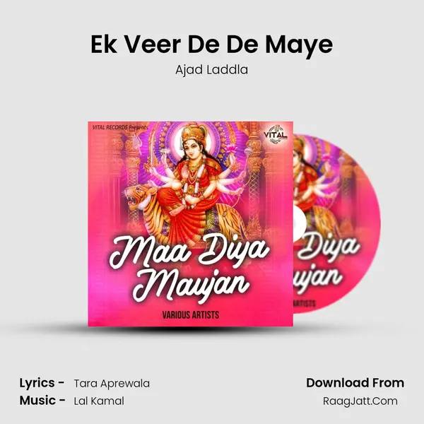 Ek Veer De De Maye mp3 song