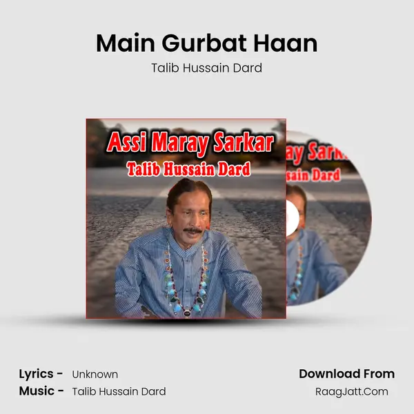 Main Gurbat Haan MP3 Song by Talib Hussain Dard Cover