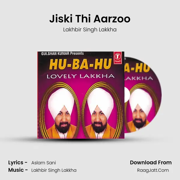 Jiski Thi Aarzoo MP3 Song by Lakhbir Singh Lakkha Cover