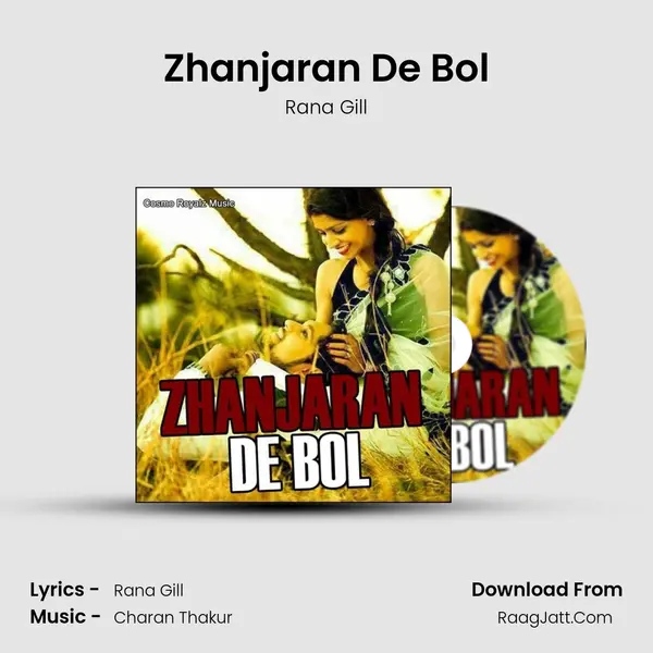 Zhanjaran De Bol MP3 Song by Rana Gill Cover