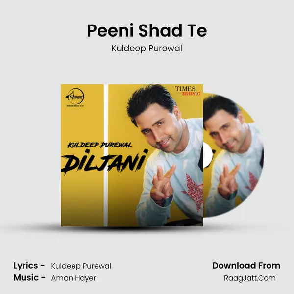 Peeni Shad Te MP3 Song by Kuldeep Purewal Cover