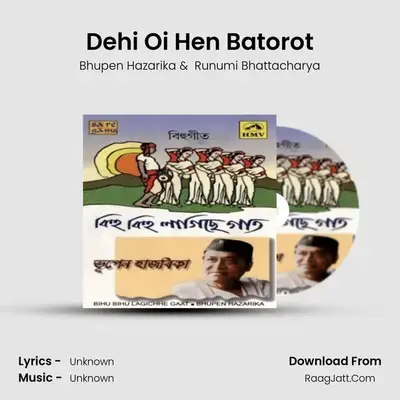 Dehi Oi Hen Batorot MP3 Song by Bhupen Hazarika Cover