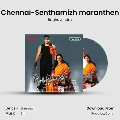 Chennai-Senthamizh maranthen MP3 Song by Raghavendra Cover