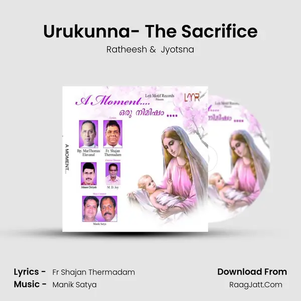 Urukunna- The Sacrifice MP3 Song by Ratheesh Cover