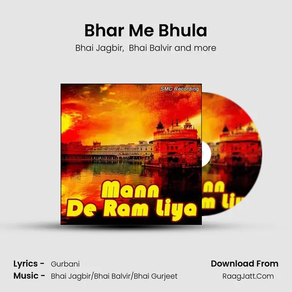 Bhar Me Bhula MP3 Song by Bhai Jagbir Cover