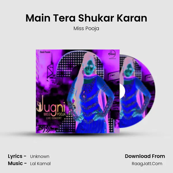 Main Tera Shukar Karan MP3 Song by Miss Pooja Cover