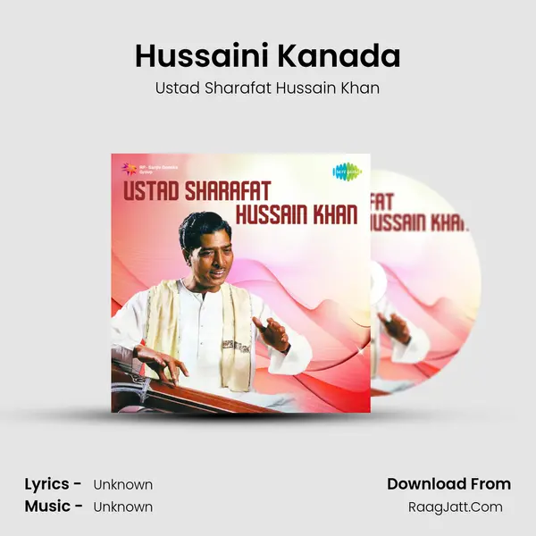 Hussaini Kanada MP3 Song by Ustad Sharafat Hussain Khan Cover