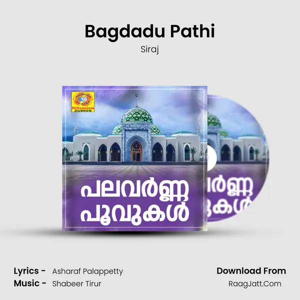 Bagdadu Pathi MP3 Song by Siraj Cover