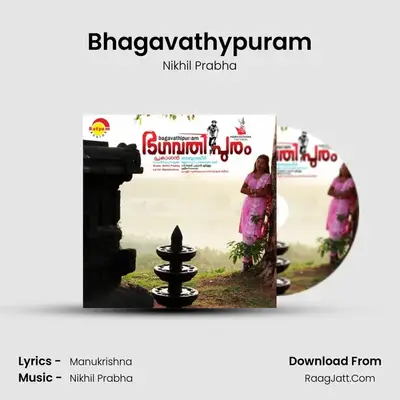 Bhagavathypuram MP3 Song by Nikhil Prabha Cover