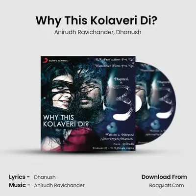 Why This Kolaveri Di? (The Soup of Love) MP3 Song by Anirudh Ravichander Cover