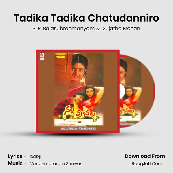 Tadika Tadika Chatudanniro MP3 Song by S. P. Balasubrahmanyam Cover