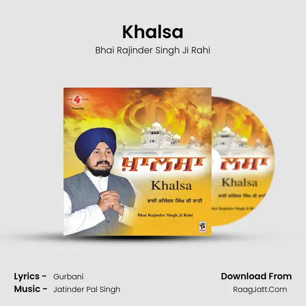 Khalsa MP3 Song by Bhai Rajinder Singh Ji Rahi Cover
