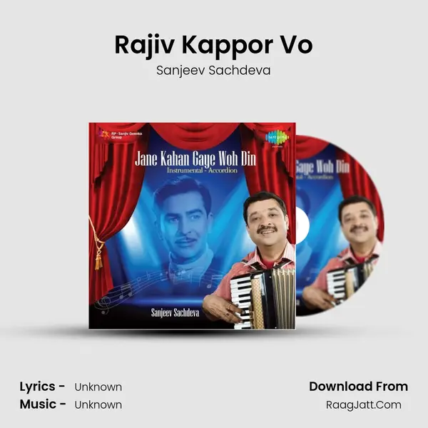 Rajiv Kappor Vo MP3 Song by Sanjeev Sachdeva Cover