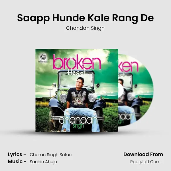 Saapp Hunde Kale Rang De MP3 Song by Chandan Singh Cover