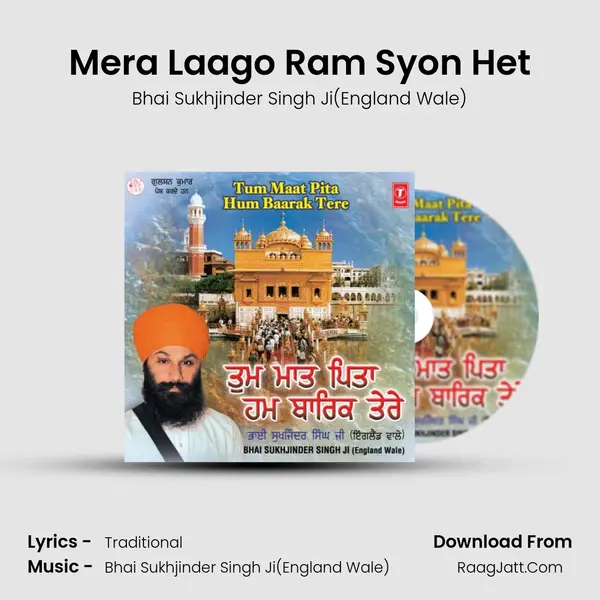 Mera Laago Ram Syon Het MP3 Song by Bhai Sukhjinder Singh Ji(England Wale) Cover