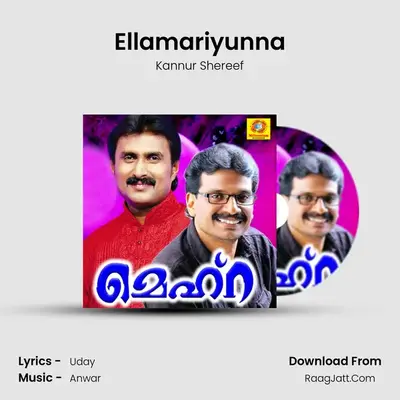 Ellamariyunna MP3 Song by Kannur Shereef Cover