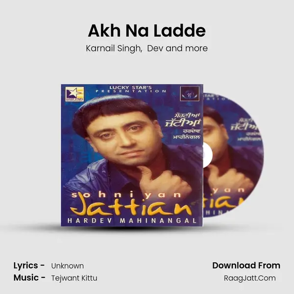 Akh Na Ladde MP3 Song by Karnail Singh Cover