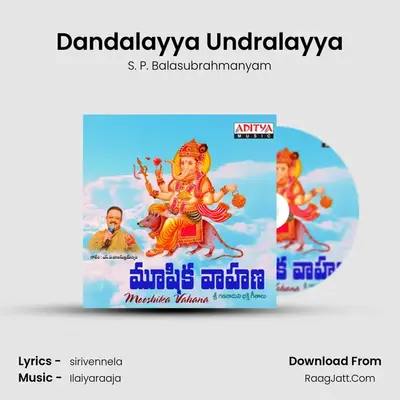Dandalayya Undralayya MP3 Song by S. P. Balasubrahmanyam Cover