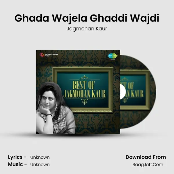 Ghada Wajela Ghaddi Wajdi MP3 Song by Jagmohan Kaur Cover